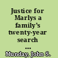 Justice for Marlys a family's twenty-year search for a killer /