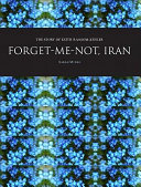 Forget-me-not, Iran the story of Keith Ransom-Kehler /