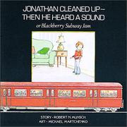 Jonathan cleaned up, then he heard a sound, or, Blackberry subway jam /