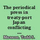 The periodical press in treaty-port Japan conflicting reports from Yokohama, 1861-1870 /