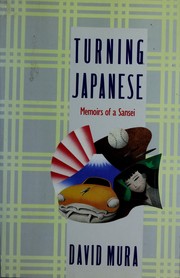 Turning Japanese : memoirs of a sansei /
