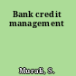 Bank credit management