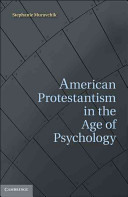 American Protestantism in the age of psychology