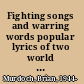 Fighting songs and warring words popular lyrics of two world wars /