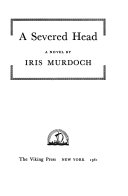 A severed head : a novel.