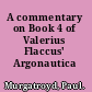 A commentary on Book 4 of Valerius Flaccus' Argonautica