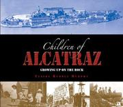 Children of Alcatraz : growing up on the rock /