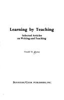 Learning by teaching : selected articles on writing and teaching /