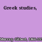Greek studies,