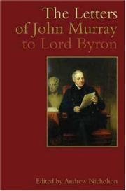 The letters of John Murray to Lord Byron /
