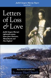 Letters of loss and love : Judith Sargent Murray papers letter book 3 /