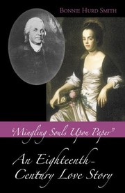 Mingling souls upon paper : an eighteenth-century love story /