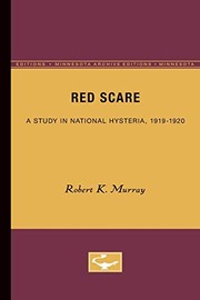 Red scare : a study in national hysteria, 1919-1920 /