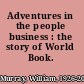 Adventures in the people business : the story of World Book.