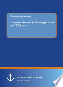 Human resource management in 15 lessons /