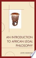 An introduction to African legal philosophy