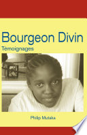 Bourgeon Divin Témoignages /