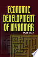 Economic development of Myanmar /