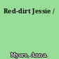 Red-dirt Jessie /