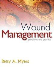 Wound management : principles and practice /