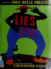 Lies and other tall tales /