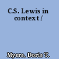 C.S. Lewis in context /