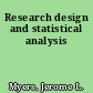 Research design and statistical analysis