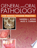 General and oral pathology for dental hygiene practice /