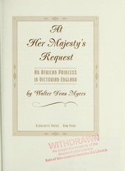 At her majesty's request : an African princess in Victorian England /