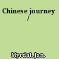 Chinese journey /