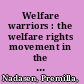 Welfare warriors : the welfare rights movement in the United States /