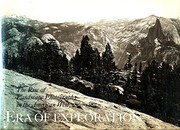 Era of exploration : the rise of landscape photography in the American West, 1860-1885 /