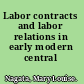 Labor contracts and labor relations in early modern central Japan