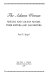 The Adams women : Abigail and Louisa Adams, their sisters and daughters /