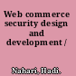 Web commerce security design and development /