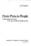 From press to people : collecting and using U.S. Government publications /