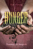 Hunger : a tale of courage /