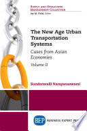 The new age urban transportation systems. cases from Asian economies /