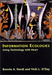 Information ecologies : using technology with heart /