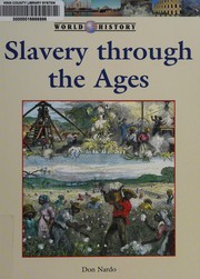 Slavery through the ages /