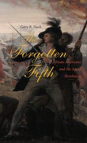The forgotten fifth : African Americans in the age of revolution /