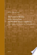 The status of women under Islamic law and modern Islamic legislation