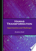Hamas transformation : opportunities and challenges /