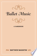 Ballet music : a handbook /