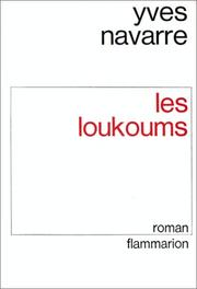 Les loukoums ; roman.