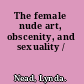 The female nude art, obscenity, and sexuality /