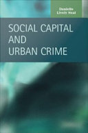 Social capital and urban crime