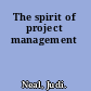 The spirit of project management