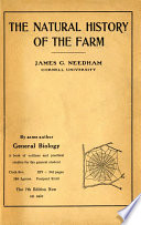 Natural History of the Farm A Guide to the Practical Study of the Sources of Our Living in Wild Nature /