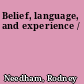 Belief, language, and experience /